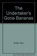 The Undertaker's Gone Bananas