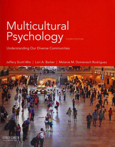 Multicultural Psychology: Understanding Our Diverse Communities cover