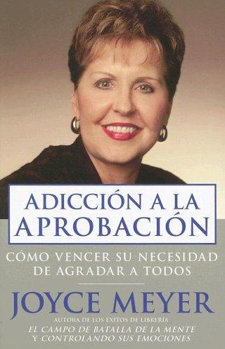 Adiccion A La Aprobacion (Spanish Edition) cover