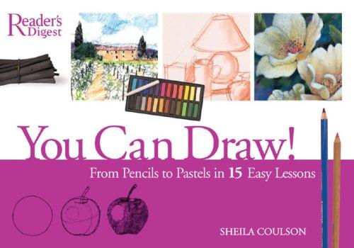 You Can Draw: From Pencil to Pastel in 15 Easy Lessons cover