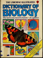 The Usborne Illustrated Dictionary of Biology