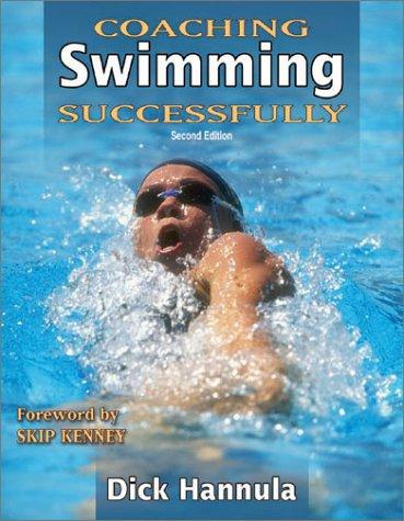 Coaching Swimming Successfully - 2nd Edition (Coaching Successfully Series) cover