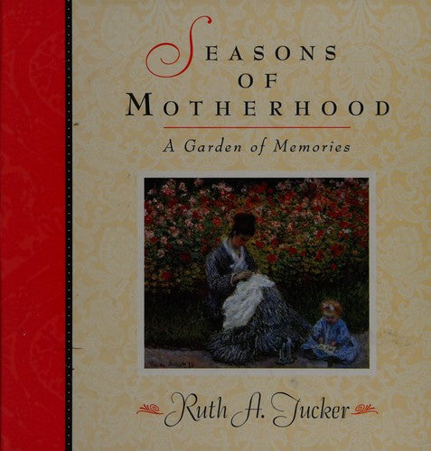 Seasons of Motherhood: A Garden of Memories cover