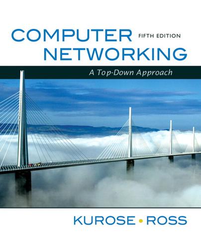 Computer Networking: A Top-Down Approach (5th Edition) cover