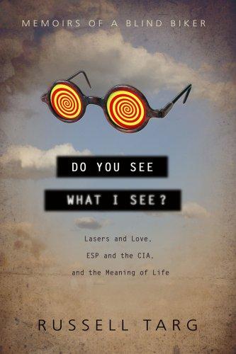Do You See What I See?: Memoirs of a Blind Biker cover