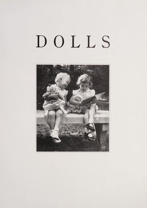 Dolls: From Kewpie to Barbie and Beyond