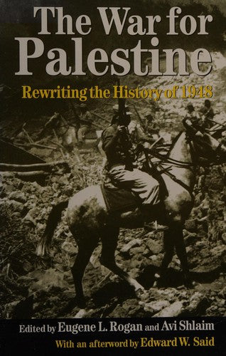 The War for Palestine: Rewriting the History of 1948 (Cambridge Middle East Studies, Series Number 15) cover