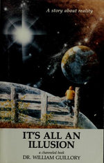 It's All an Illusion: A Story About Reality