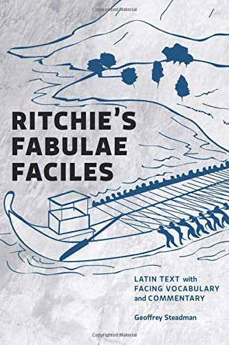 Ritchie's Fabulae Faciles: Latin Text with Facing Vocabulary and Commentary cover