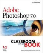 Adobe Photoshop 7.0: Classroom in a Book