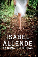 La Suma de los Dias (Spanish Edition)