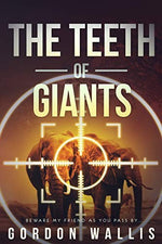 The Teeth Of Giants (The Jason Green Series)