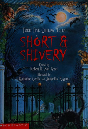 Short & Shivery: Forty-Five Chilling Tales