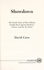 Showdown: The Inside Story of How Obama Fought Back Against Boehner, Cantor, and the Tea Party