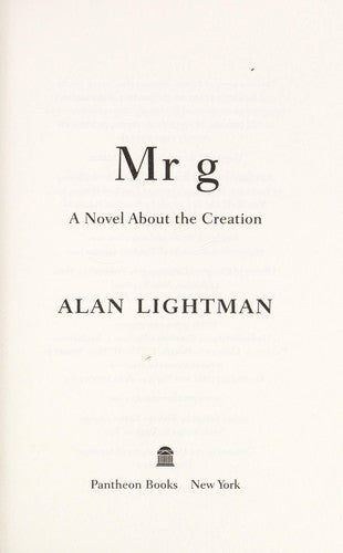 Mr g: A Novel About the Creation cover