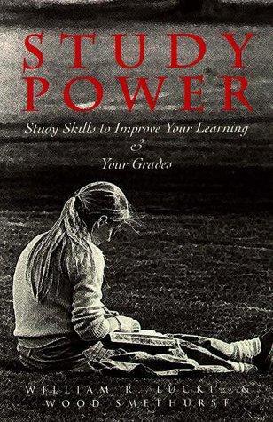 Study Power: Study Skills to Improve Your Learning and Your Grades cover