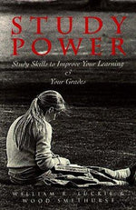 Study Power: Study Skills to Improve Your Learning and Your Grades