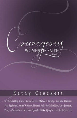 Courageous Women of Faith Book 2