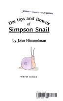 The Ups and Downs of Simpson Snail (Dutton Easy Reader)