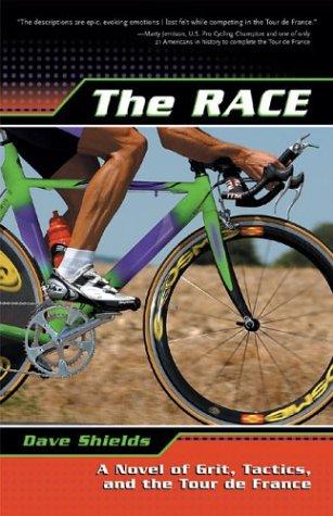 The Race: A Novel of Grit, Tactics, and the Tour de France cover