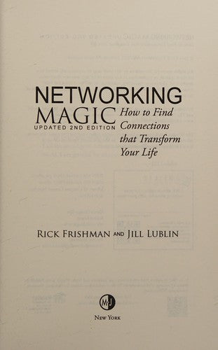 Networking Magic: How to Find Connections that Transform your Life cover