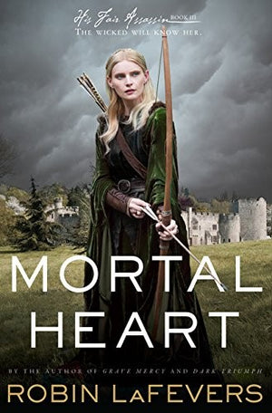 Mortal Heart (His Fair Assassin, 3)