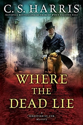 Where the Dead Lie (Sebastian St. Cyr Mystery) cover