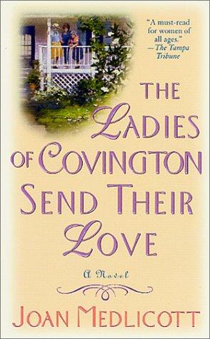 The Ladies of Covington Send Their Love: A Novel cover