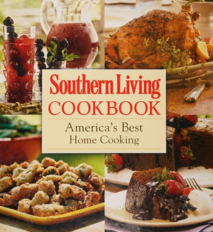 Southern Living Cookbook: America's Best Home Cooking