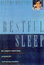 Restful Sleep: Complete Mind-body Programme for Overcoming Insomnia (Perfect Health Library)