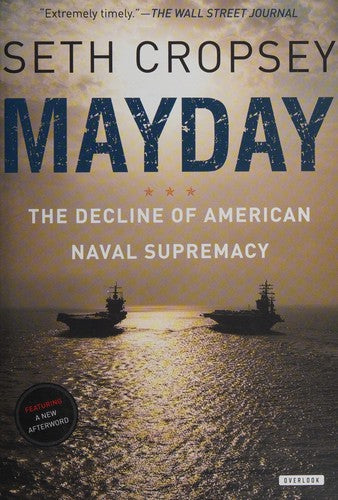 Mayday: The Decline of American Naval Supremacy cover