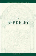On Berkeley (Wadsworth Philosophers Series)