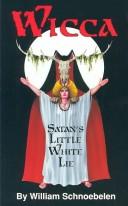 Wicca: Satan's Little White Lie cover