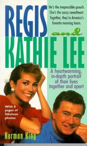 Regis and Kathie Lee: Their Lives Together and Apart cover