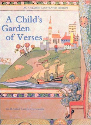 A Child's Garden of Verses (A Classic Illustrated Edition)