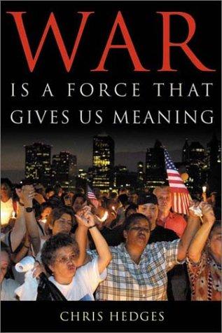War Is A Force That Gives Us Meaning cover