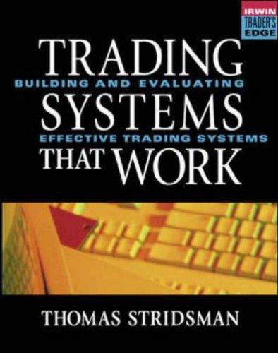 Trading Systems That Work: Building and Evaluating Effective Trading Systems cover