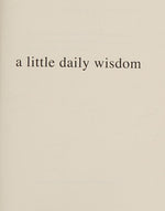 Little Daily Wisdom: 365 Inspiring Bible Verses to Change Your Life