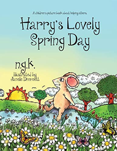 Harry's Lovely Spring Day: Harry The Happy Mouse: Teaching children the value of kindness. cover