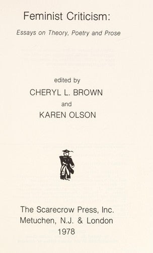 Feminist Criticism: Essays on Theory Poetry and Prose cover