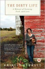 The Dirty Life: A Memoir of Farming, Food, and Love