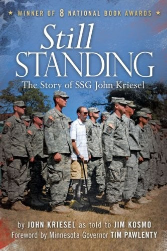 Still Standing: The Story of SSG John Kriesel cover