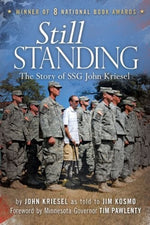 Still Standing: The Story of SSG John Kriesel