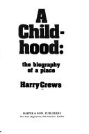 Childhood: The Biography of a Place