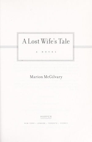A Lost Wife's Tale: A Suspenseful Novel About Secrets, Betrayal, and Impossible Choices