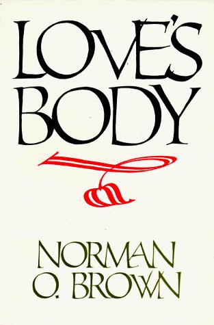 Love's Body, Reissue of 1966 edition cover