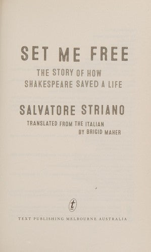 Set Me Free: The Story of How Shakespeare Saved a Life cover