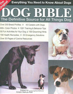 The Original Dog Bible: The Definitive New Source To All Things Dog