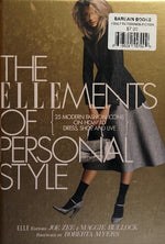 The ELLEments of Personal Style: 25 Modern Fashion Icons on How to Dress, Shop, and Live
