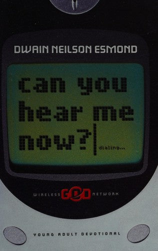 Can You Hear Me Now? Young Adult Devotional cover